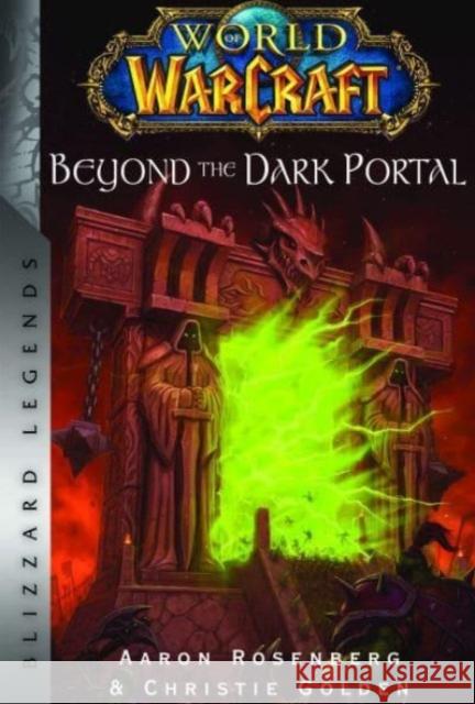 World of Warcraft: Beyond the Dark Portal Aaron Rosenberg 9781803365749 Titan Books Ltd - książka