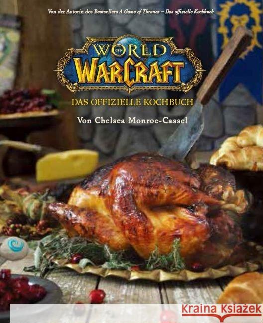 World of Warcraft: Das offizielle Kochbuch Monroe-Cassel, Chelsea 9783833233753 Panini Books - książka