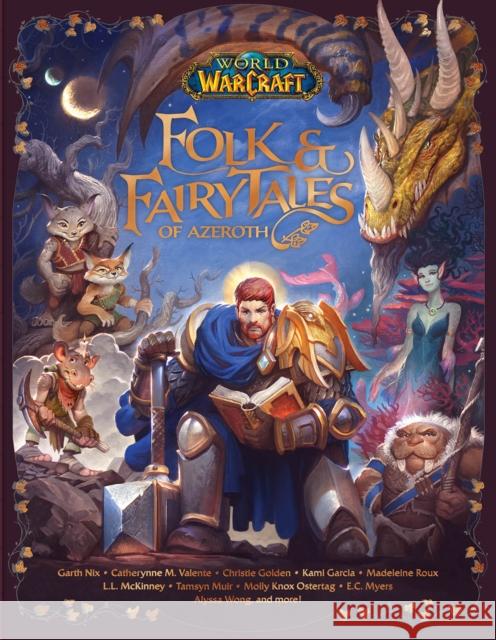 World of Warcraft: Folk & Fairy Tales of Azeroth Christie Golden 9781789097306 Titan Books Ltd - książka