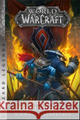 World of Warcraft: Vol'jin: Cienie hordy Michael A. Stackpole 9788366575981 Insignis Media - książka