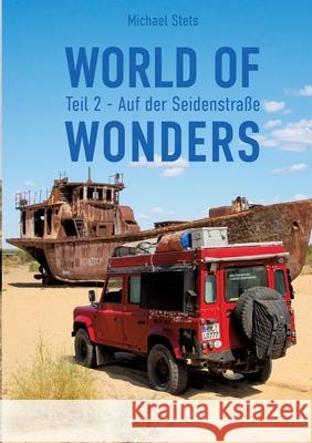 World of Wonders Stets, Michael 9783384588869 tredition - książka
