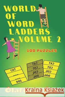 World of Word Ladders - Volume 2 Olafia L Ola 9798587730311 Independently Published - książka