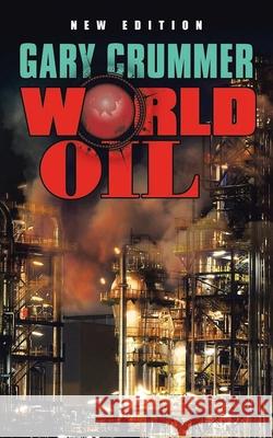 World Oil Gary Crummer 9781957781075 Book Vine Press - książka