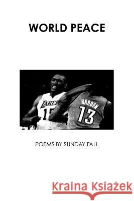World Peace Sunday Fall 9781387473687 Lulu.com - książka