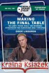 World Poker Tour(tm): Making the Final Table Lindgren, Erick 9780060763060 HarperCollins Publishers