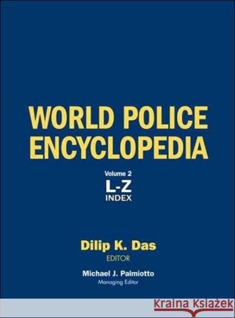 World Police Encyclopedia: 2-Volume Set Das, Dilip K. 9780415942508 Routledge - książka