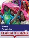 World Population Prospects 2017 - Volume I: Comprehensive Tables United Nations Department for Economic and Social Affairs 9789211483659 United Nations