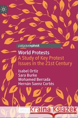 World Protests: A Study of Key Protest Issues in the 21st Century Ortiz, Isabel 9783030885120 Springer Nature Switzerland AG - książka
