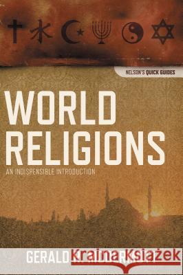 World Religions: An Indispensable Introduction McDermott, Gerald R. 9781418545970 Thomas Nelson Publishers - książka