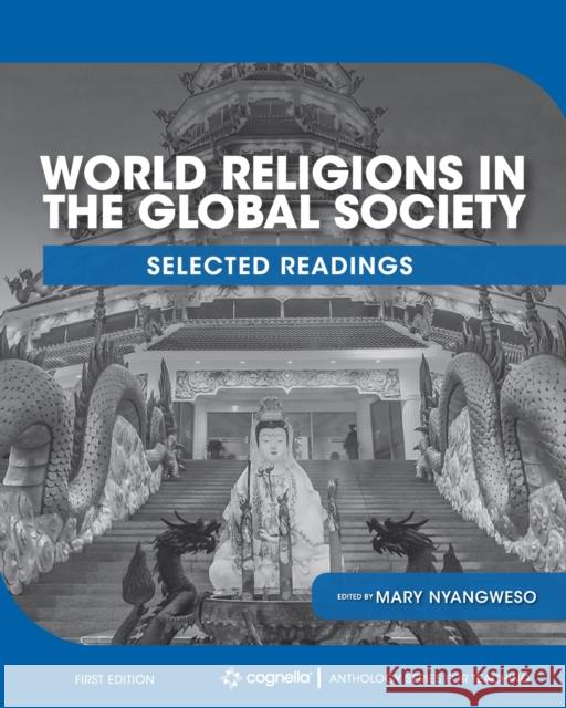 World Religions in the Global Society: Selected Readings Mary Nyangweso 9781793514318 Eurospan (JL) - książka