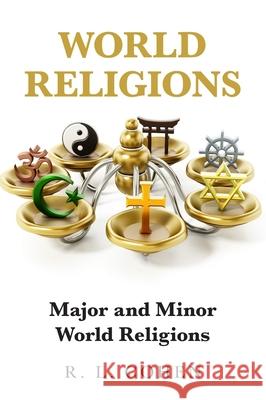 World Religions: Major and Minor World Religions Rodgir L Cohen 9781988557854 Humanities Academic Publishers - książka