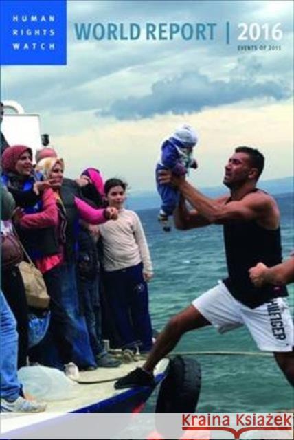World Report 2016: Events of 2015 Human Rights Watch 9781447325505 Policy Press - książka