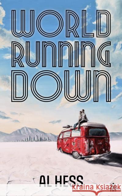 World Running Down Al Hess 9781915202239 Watkins Media Limited - książka