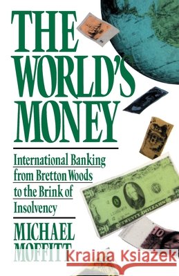 World's Money Moffit, Michael 9780671505967 Touchstone Books - książka