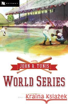 World Series John Roberts Tunis Bruce Brooks 9780152056544 Odyssey Classics - książka
