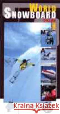World Snowboard Guide: 2001 Tony Brown 9781900916097 Ice Publishing - książka