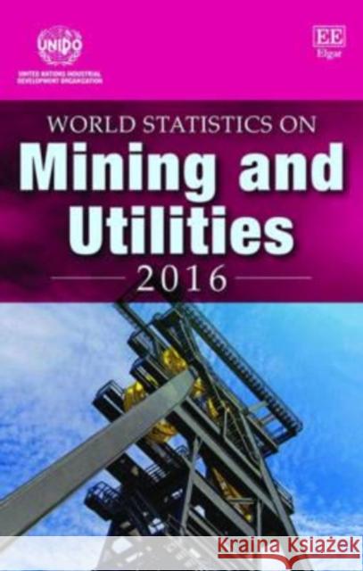 World Statistics on Mining and Utilities: 2016    9781786433466 Edward Elgar Publishing Ltd - książka