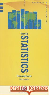 World Statistics Pocketbook: 34th Edition, 2015 United Nations 9789211615968 United Nations (Un) - książka