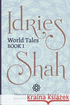 World Tales Idries Shah 9781784792893 ISF Publishing - książka