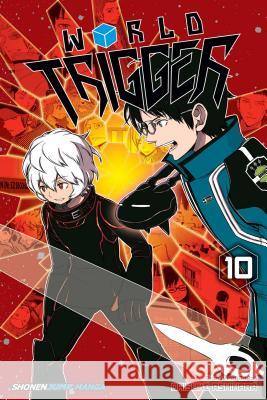 World Trigger, Vol. 10 Daisuke Ashihara 9781421584478 Viz Media, Subs. of Shogakukan Inc - książka