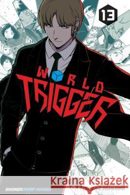 World Trigger, Vol. 13 Daisuke Ashihara 9781421590448 Viz Media, Subs. of Shogakukan Inc - książka