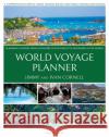 World Voyage Planner: Planning a Voyage from Anywhere in the World to Anywhere in the World Ivan Cornell 9781399401432 Bloomsbury Publishing PLC