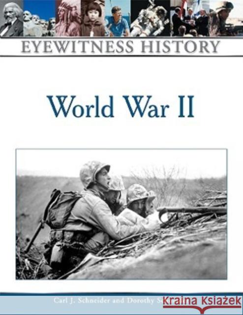 World War II Schneider, Carl J. 9780816044849 Facts on File - książka