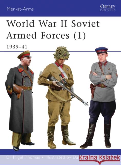 World War II Soviet Armed Forces (1): 1939-41 Thomas, Nigel 9781849084000 Osprey Publishing (UK) - książka