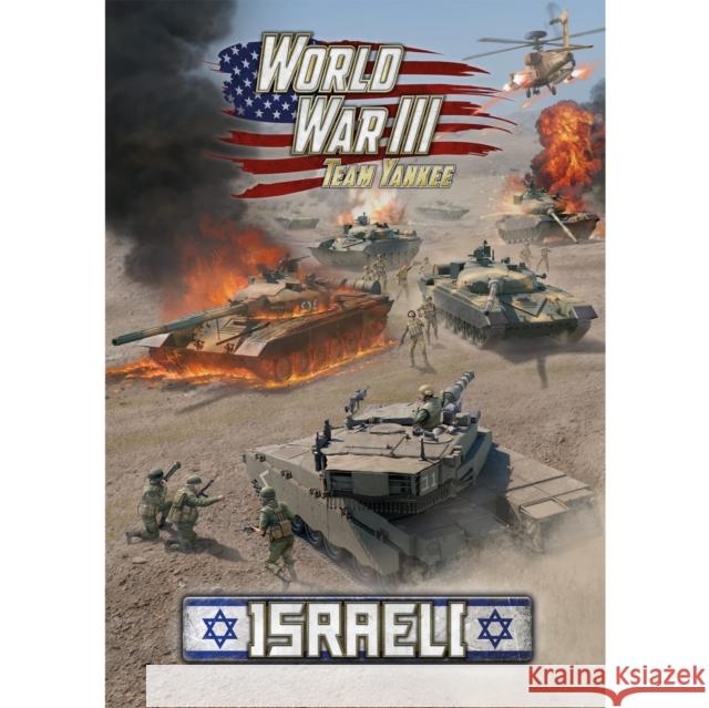 World War III: Israeli: (WWIII 60p A4 HB) Wayne Turner 9781988558431 Battlefront Miniatures Ltd - książka