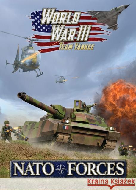 World War III: NATO Forces: (WWIII 100p A4 HB) Wayne Turner 9781988558394 Battlefront Miniatures Ltd - książka