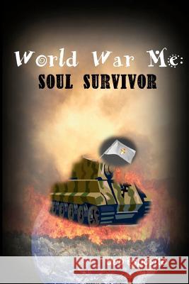 World War Me: Soul Survivor Deb Esposito 9780615665160 Monty Media - książka