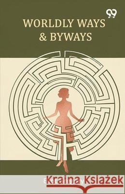 Worldly Ways & Byways Eliot Gregory 9789373404509 Double 9 Books - książka