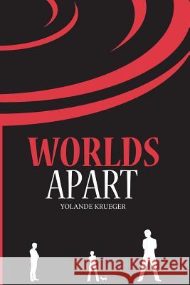 Worlds Apart Yolande Krueger 9781497310391 Createspace - książka