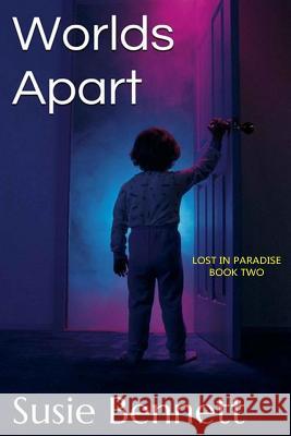 Worlds Apart Susie Bennett 9781502790088 Createspace - książka