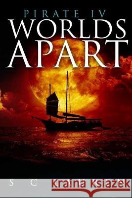 Worlds Apart: Pirate IV Sc Lauren 9781547103089 Createspace Independent Publishing Platform - książka