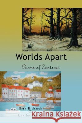 Worlds Apart: Poems of Contrast Muller, Charles H. 9780595503025 iUniverse - książka