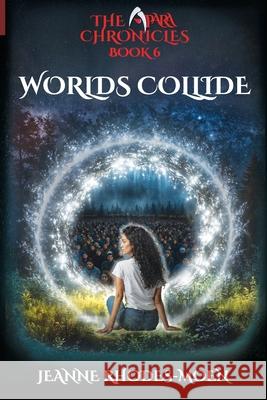 Worlds Collide Jeanne Rhodes-Moen 9781967683031 Jeannius Designs - książka