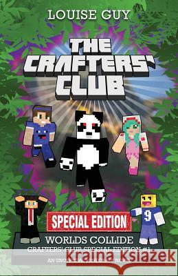 Worlds Collide: Crafters' Club Special Edition #1 Louise Guy 9780648014447 Go Direct Publishing - książka