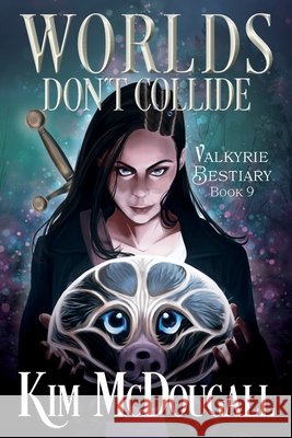 Worlds Don't Collide Kim McDougall 9781990570384 Wrongtree Press - książka