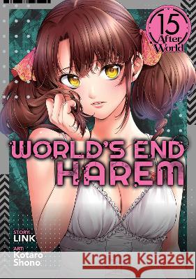 World's End Harem Vol. 15 - After World Link                                     Kotaro Shono 9781685795887 Ghost Ship - książka