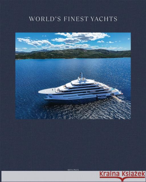 World's Finest Yachts  9782875501554 Beta-Plus - książka