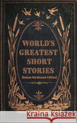 World's Greatest Short Stories (Deluxe Hardbound Edition) Various 9789356612891 Cby Press - książka