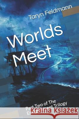 Worlds Meet Taryn Feldmann 9781657773042 Independently Published - książka