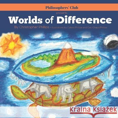 Worlds of Difference Cecilia Chap Cybele Margarita Phillip Christopher Phillips 9781980440475 Independently Published - książka