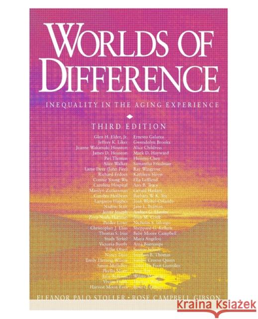 Worlds of Difference: Inequality in the Aging Experience Stoller, Eleanor Palo 9780761986645 Pine Forge Press - książka