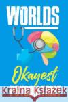 Worlds Okayest Psychiatrist Thoughtful Lennie 9781093990492 Independently Published