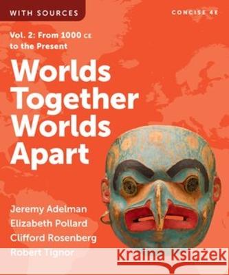 Worlds Together, Worlds Apart Alan (University of California - Berkeley) Karras 9781324069690 WW Norton & Co - książka