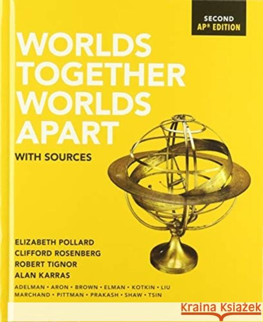 Worlds Together, Worlds Apart: With Sources Pollard, Elizabeth 9780393668605 W. W. Norton & Company - książka