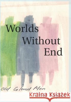 Worlds Without End Chet Taylor 9781610120432 Chiringa Inc - książka