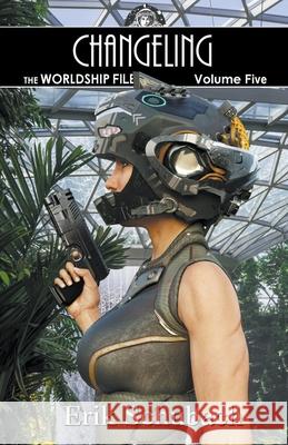 Worldship Files: Changeling Schubach, Erik 9798201007638 Draft2Digital - książka